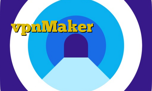 vpnMaker وی پی ان از کشور مصر اموزش دزدیدن جیمیل کاهش پینگ شاتل خرید غیرقانونی سربازی