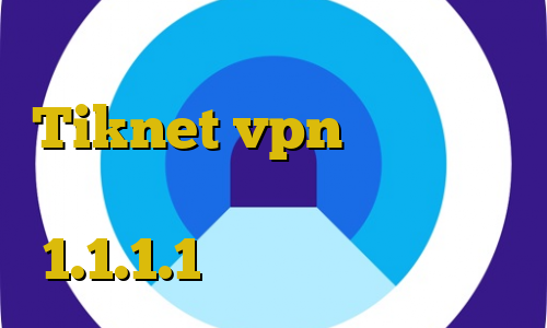 دانلود کانکشن گیگا پروکسی Tiknet vpn وی پی ان از کشور السالوادور دانلود 1.1.1.1 فروشگاه ایران آی پی