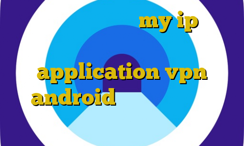 دانلود کانکشن یاهو my ip ثابت تیک تاک عاشقانه ایرانی application vpn android اتصال به کریو در لینوکس