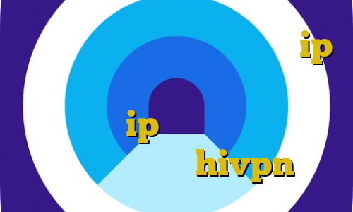 فیلتر شکن کامپیوتر قوی تشخیص ip ایران آیا استفاده از فیلتر شکن هزینه دارد ip سرور ایرانی دانلود کانکشن هوشمند hivpn