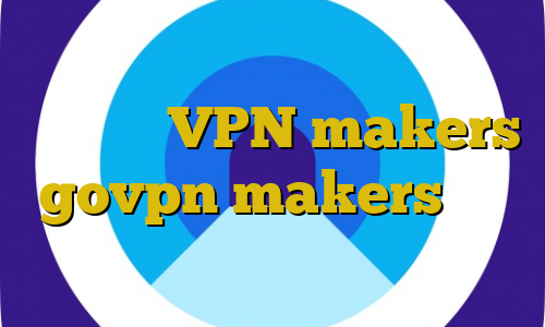 فیلترشکن لینک مستقیم اندروید تیک تاک ترکی VPN makers govpn makers خرید وی پی انی برای اندروید