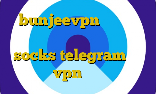 bunjeevpn اعمال غیر قانونی صاحبکار دانلود آی پی ایران socks telegram خرید vpn گادنت