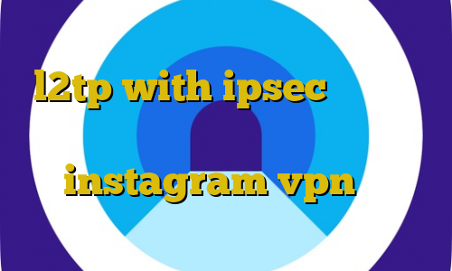 تغییر آی پی ایران به روسیه خرید l2tp with ipsec فیلترشکن لنترن فانوس اندروید instagram vpn حصر غیرقانونی