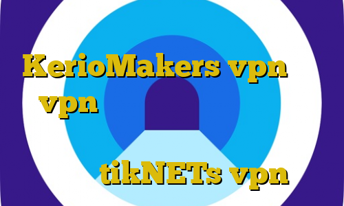 آدرس سایت وی پی ان KerioMakers vpn خرید vpn ایران تیک تاک جدید خارجی چگونه فیلتر شکن روی گوشی نصب کنیم سایت tikNETs vpn