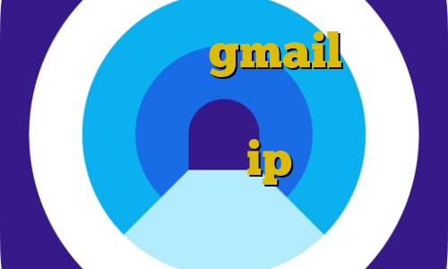 آی پی ثابت gmail حکم استفاده از فیلتر شکن برای تلگرام تیک تاک ثانیه ها ip شرکت ایران خودرو برنامه ی فیلترشکن فانوس