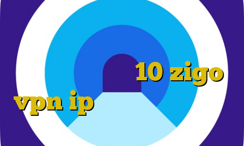 ای پی کشور ترکیه تغییر آی پی به ایران در ویندوز 10 zigo vpn ip برای ایران فیلترشکن