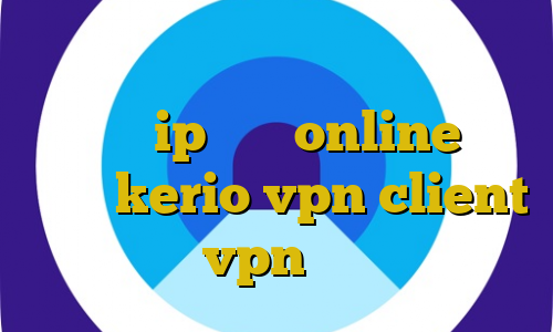 فیلتر شکن با آی پی ثابت آنتی فیلتر داونلود ip ثابت online خرید اکانت kerio vpn client قطعی vpn در ایران