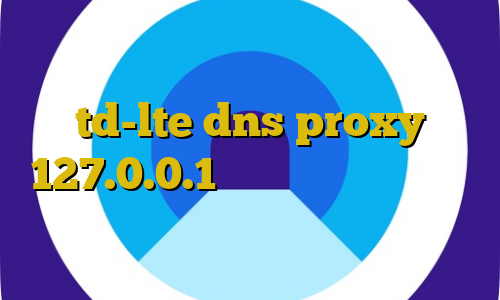وی پی ان از کشور رواندا ای پی استاتیک td-lte dns proxy 127.0.0.1 فیلترشکن تلگرام برای سیستم دانلود کانکشن برای موبایل