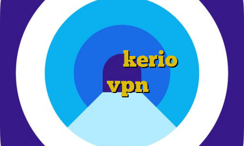 معرفی فیلترشکن برای اندروید فیلترشکن کروم اندروید خرید kerio فیلتر شکن تیک نت خرید vpn ایران برای کاربران خارج کشور