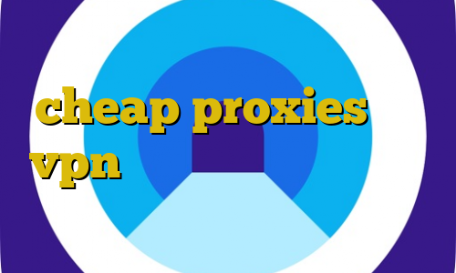 وی پی ان از کشور تونس cheap proxies خرید vpn با سرعت عالی آموزش دزدی يور وی پی ان از کشور جمهوری چک