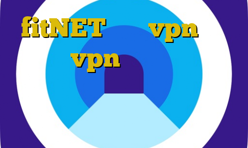fitNET خرید vpn حجمی بهترین vpn های ایران اموزش دزد بی مزد ۱۲ فیلترشکن نسخه ویندوز