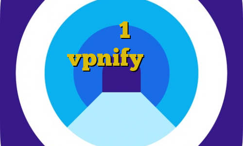 فیلتر شکن تست 1 روزه فیلترشکن اندروید vpnify فیلترشکن برای اینترنت ضعیف اکانت عمده فیلتر شکن ضد فیلتر فيلتر شكن براي كامپيوتر