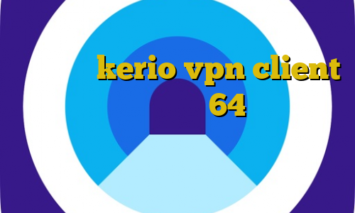 وی پی ان از کشور قزاقستان خرید فیلترشکن kerio vpn client دانلود کانکشن کریو 64 بیت لینک مستقیم فیلترشکن استفاده از فیلترشکن لب تاب