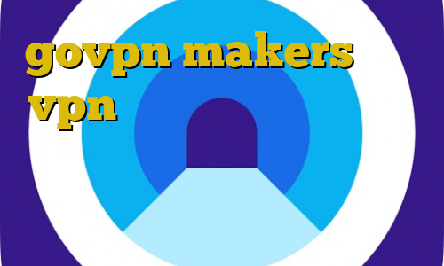 govpn makers اموزش vpn در میکروتیک پینگ گیمینگ آسیاتک آنتی فیلتر پروکسی دانلود کانکشن توربو وی پی ن
