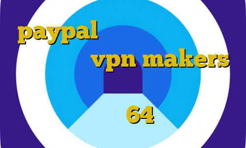 paypal وی پی ان وی پی ان از کشور بحرین vpn makers سرور ایران وی پی ان ساکس تلگرام دانلود کانکشن 64 بیتی کریو