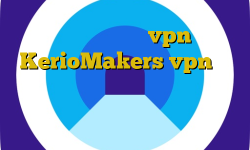 دانلود کانکشن تست vpn سایت KerioMakers vpn تیک تاک در ایران کار نمیکند دانلود فیلترشکن فانوس حرفه ای کیل سوئیچ چیست