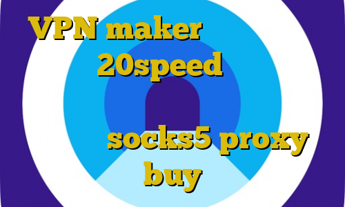 VPN maker دانلود کانکشن هوشمند 20speed اموزش ساخت فیلترشکن شخصی سرویس تبدیل اینترانت به اینترنت socks5 proxy buy