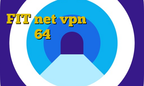 FIT net vpn دانلود کانکشن کریو 64 بیت رایگان فیلتر شکن هواوی آموزش نصب فیلترشکن روی گوشی فیلترشکن برای ایفون