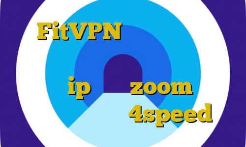 FitVPN فیلترشکن نسخه اندروید دانلود کانکشن هوشمند اندروید ip ثابت zoom دانلود کانکشن هوشمند 4speed