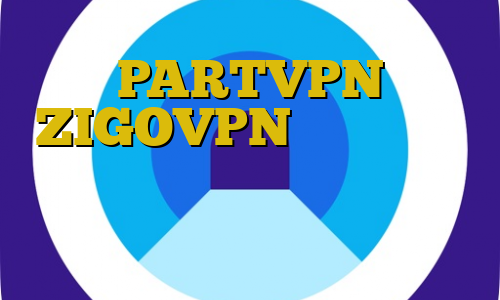 PARTVPN ZIGOVPN کاهش پینگ نت دانلود کانکشن هوشمند اسپید دور زدن آی پی ایران