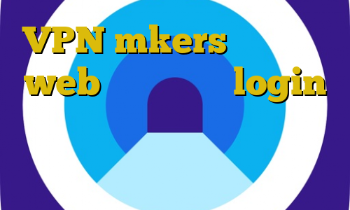 VPN mkers آی پی ثابت web برای بایننس login دانلود کانکشن جدید فیلتر شکن ساده