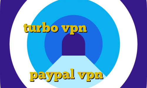 آموزش استفاده از فیلتر شکن turbo vpn استفاده از اسپاتیفای بدون فیلترشکن دانلود کانکشن هوشمند توپ نت آی پی برای paypal vpn میکر