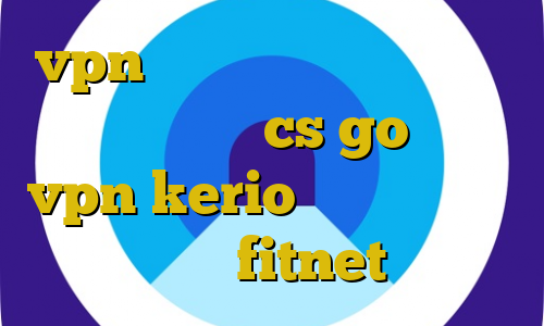 vpn سرور ایران رایگان آی پی سرور ایرانی cs go خرید vpn kerio پرسرعت تیک تاک قسیم fitnet