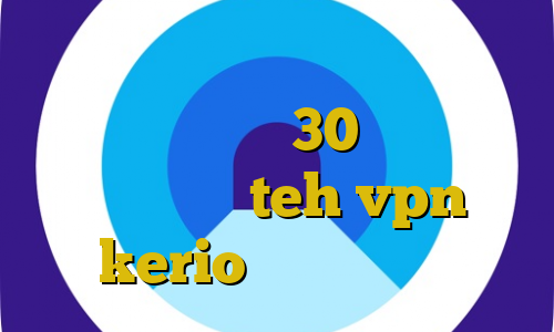 آموزش دانلود فیلتر شکن هپی مود خرید مستر کارت 30 دلاری تیک تاک لباس سایت teh vpn خرید kerio برای کامپیوتر