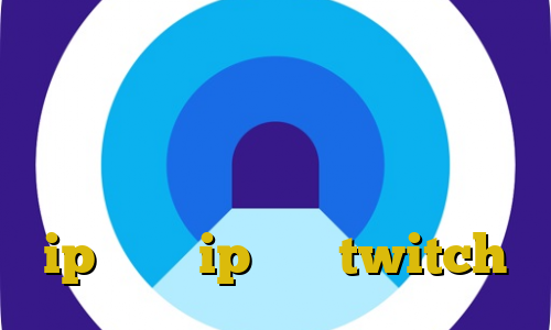 وی پی ان از کشور سنت کیتس و نویس خرید فیلترشکن آی پی ثابت چگونه در تیک تاک ویدیو ذخیره کنیم محدوده ip ایران ip ثابت twitch