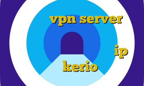 آموزش ساخت vpn server سایت ایران سیف وی پی ان کانکشن استرینگ در سی شارپ نرم افزار تغییر ip به ایران خرید kerio یک روزه