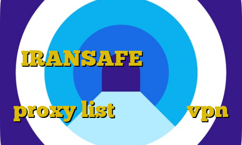 فیلترشکن های وی پی ام آدرس IRANSAFE دانلود فیلم و سریال با ترافیک نیم بها اموزش ساخت proxy list آموزش ساخت vpn