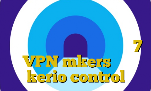 کاهش پینگ شبیه ساز پابجی دور زدن و تبدیل اینترانت به اینترنت فیلترشکن رایگان برای ویندوز 7 VPN mkers خرید kerio control
