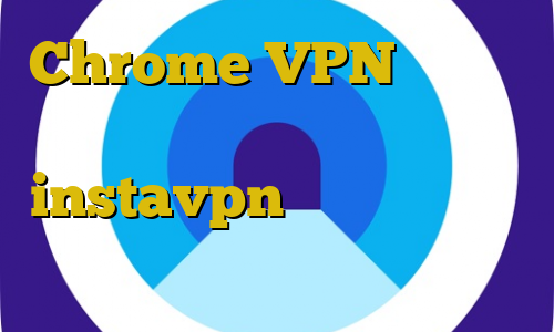 Chrome VPN خرید بیت کوین از سایت معتبر instavpn چه حالی تیک تاک اموزش دزدیدن ممبر