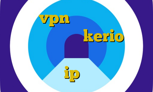 خرید vpn زرین طریقه کاهش پینگ خرید اکانت kerio انتی فیلتر اندرویدی دانلود وی پی ان با ip ایران