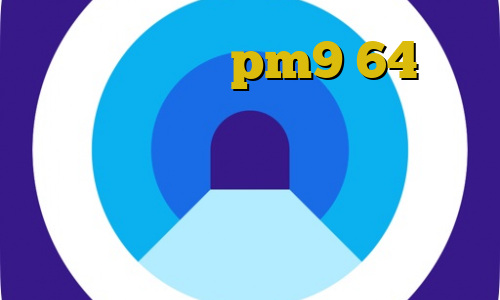 دانلود کانکشن pm9 64 بیتی آنتی فیلتر برای اپل تیک تاک ع کاهش پینگ در سی اس گو دانلود فیلترشکن رایگان برای کامپیوتر