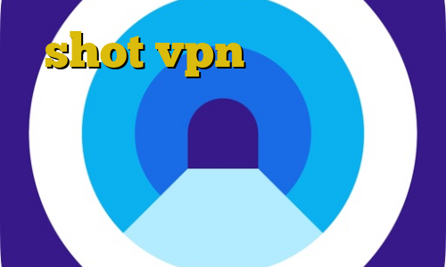 shot vpn رجیستری گوشی غیرقانونی کانکشن لیمیتد وی پی ان با آی پی ثابت کریو برای ویندوز فون