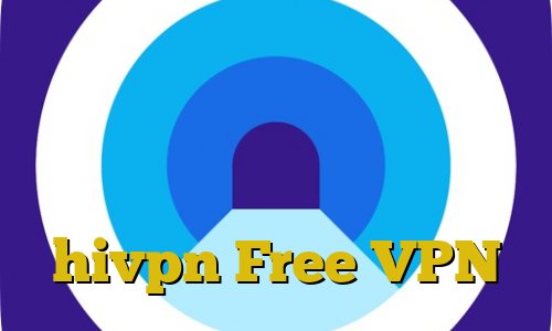 اموزش نصب فیلتر شکن در لپ تاپ فیلترشکن ویندوز فیلترشکن خوب نی نی سایت دانلود کانکشن hivpn Free VPN