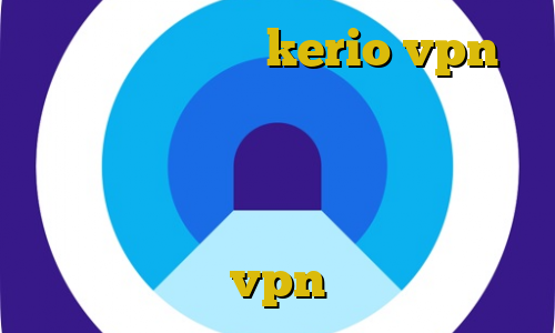 خرید فیلتر شکن kerio vpn ترفند کاهش پینگ رایگان طریقه نصب فیلترشکن روی تلویزیون ال جی اتصال به سرور وی پی ان عوض دانلود کانکشن زرین vpn