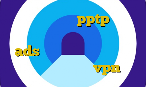 دانلود کانکشن pptp خرید غیرقانونی قرص سقط جنین برای بایننس ads خرید اینترنتی ویزا کارت فیزیکی اتصال به سرور vpn ثابت