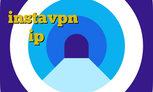 instavpn زبانه فیلتر شکن کروم ip رنج ایران ارزان ترین وی پی ان در ایران کدام ؟ آموزش دزدیدن جیمیل کلش