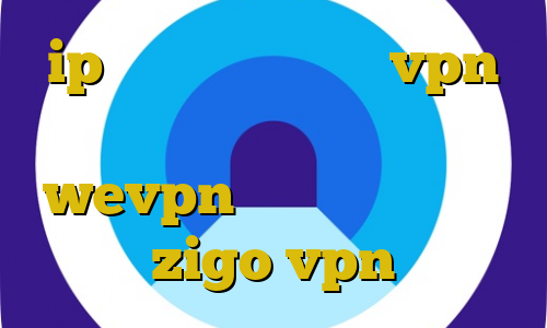 ip سرور ایرانی خرید vpn روزانه آدرس سایت وی پی ان wevpn تیک تاک لایت سایت zigo vpn