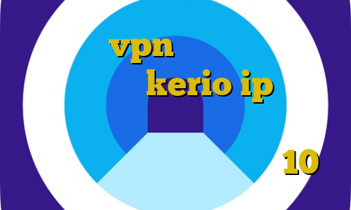 علت قطع vpn در ایران دانلود کانکشن جدید kerio ip ایران برای ثبت نام سایپا آموزش های دزدی دانلود کانکشن درسانت نسخه 10