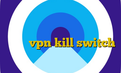 آموزش دانلود فیلتر شکن هپی مود خرید اینترنتی پانل پی وی سی کانکشن هوشمند vpn kill switch خرید فارکس غیر قانونی اعلام شد