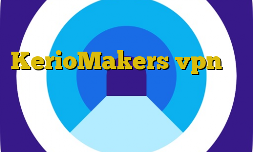 لینک مستقیم فیلترشکن اندروید سایت KerioMakers vpn نصب فیلترشکن برای اندروید خرید فیلتر شکن برای کامپیوتر کاهش پینگ تضمینی