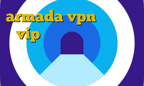armada vpn خرید اکانت vip تلگرام آدرس آی پی های ایران فیلترشکن صدای امریکا اندروید تیک تاک فارسی اینستا