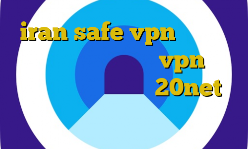 iran safe vpn وی پی ان از کشور آفریقای جنوبی vpn آی پی ثابت دانلود کانکشن 20net دانلود انتی فیلتر پافین
