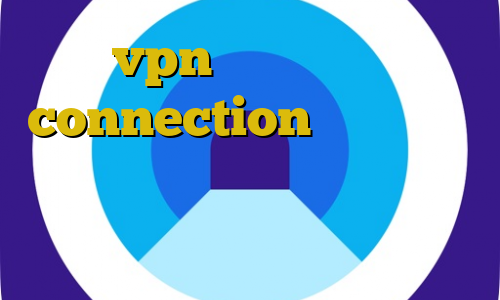 خرید vpn برای گوشی سامسونگ connection عربي دانلود کانکشن فیلترشکن قوی فیلتر شکن هواوی دانلود آنتی فیلتر موبایل