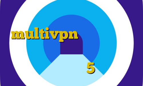 فیلترشکن آی پی ثابت رایگان multivpn اتصال به سرور وی پی ان مکمل دانلود کانکشن برای کریو ساکس5