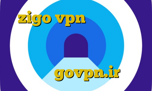 zigo vpn واکسن کرونا ایرانی خرید تبدیل اینترانت به اینترنت تیک تاک جدید ارسلان و نیکا govpn.ir
