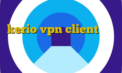 آموزش وی پی ان غول خرید شارژ kerio vpn client اموزش دزدی از طلافروشی آنتی فیلتر سرعت بالا قرارداد غیر قانونی پرسپولیس